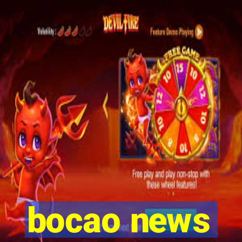 bocao news